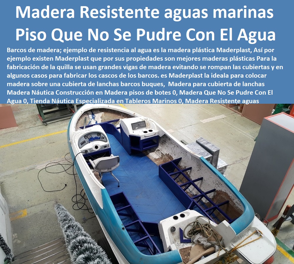 Madera para cubierta de lanchas , Pontones Fijos, Astilleros, Maderas, construcciones Marinas, Navieras, Malecones, Construcciones Submarinas Bajo e Agua, Construcción y Mantenimiento de Puertos y Desembarcaderos, Bases Náuticas, Defensas Marítimas para el Atraque Embarcaciones, Plataformas Flotantes, Terminales Portuarios, Muelles Marinos, Embarcaderos Flotantes, Puertos Marítimos y Fluviales, Madera Náutica Construcción en Madera pisos de botes 0, Madera Que No Se Pudre Con El Agua 0, Tienda Náutica Especializada en Tableros Marinos 0, Nombres de Maderas Duras 0, Madera Resistente aguas Madera para cubierta de lanchas Madera Náutica Construcción en Madera pisos de botes 0, Madera Que No Se Pudre Con El Agua 0, Tienda Náutica Especializada en Tableros Marinos 0, Nombres de Maderas Duras 0, Madera Resistente aguas